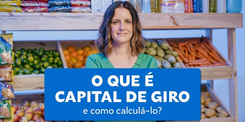 O que é capital de giro e como prevenir custos variáveis