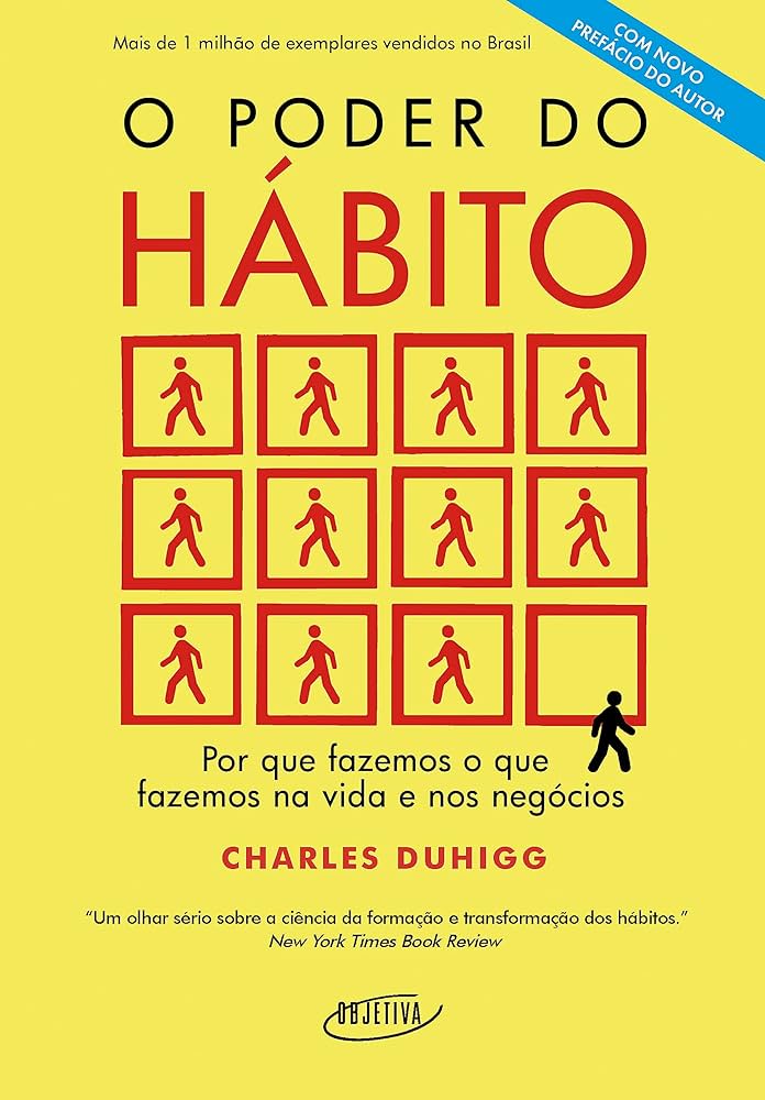 “O poder do hábito” - Charles Duhigg 