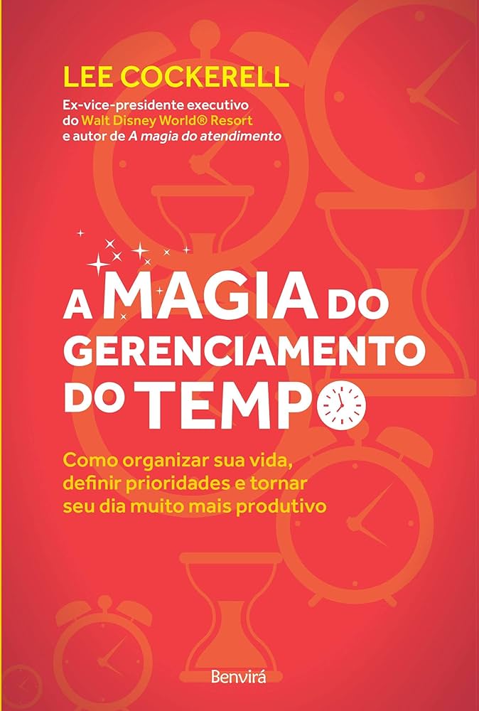 A magia do gerenciamento do tempo