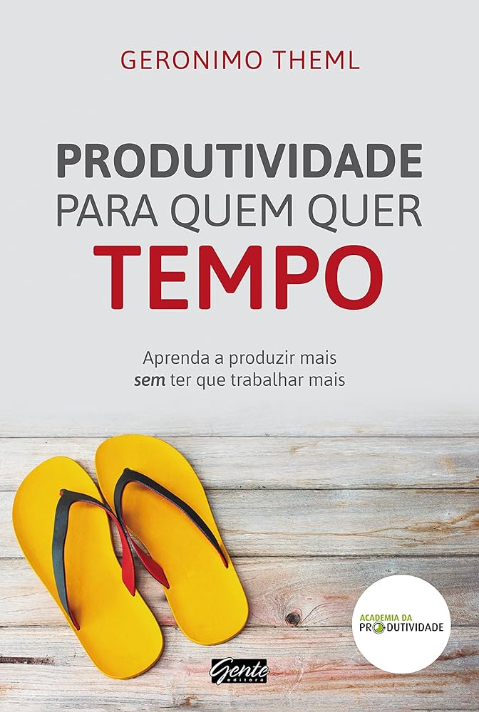 Produtividade para quem quer tempo
